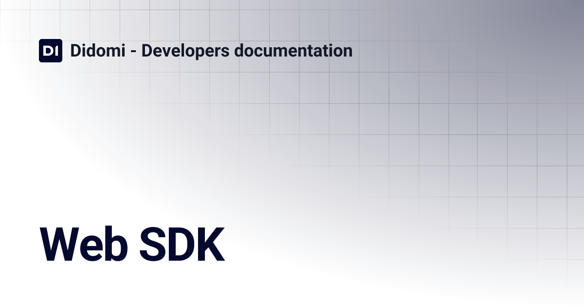 Web SDK | Didomi - Developers documentation