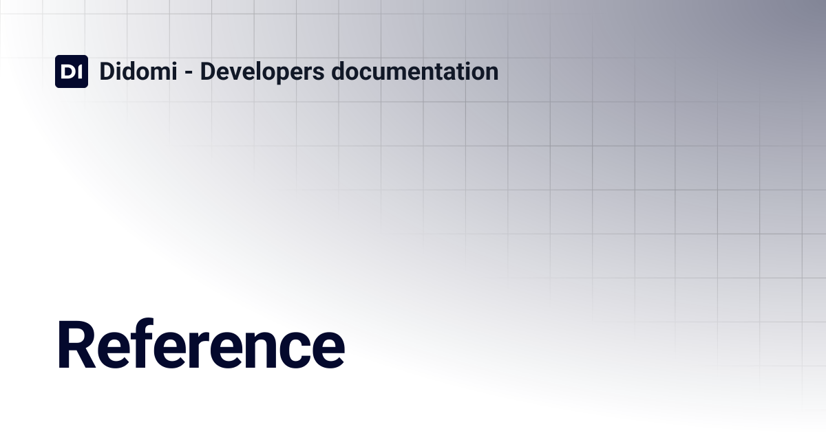 Reference | Didomi - Developers documentation